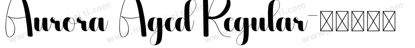 Aurora Aged Regular字体转换